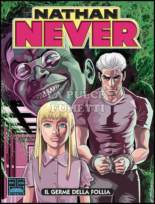NATHAN NEVER # 311: IL GERME DELLA FOLLIA